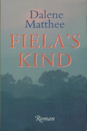 Matthee, Dalene - Fiela's kind (In mooie staat!)