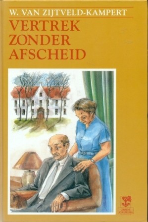 Zijtveld-Kampert, W. van - Vertrek zonder afscheid