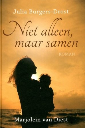 Burgers-Drost - Niet alleen, maar samen (Nieuw!)