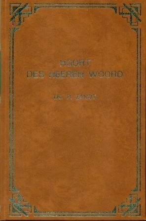 Zandt, ds. P. - Hoort des Heeren Woord