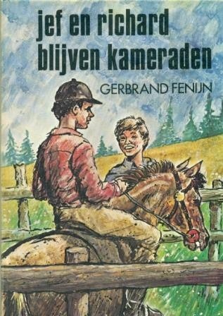 Fenijn, Gerbrand - Jef en Richard blijven kameraden