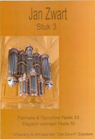 Zwart, Jan - Stuk 3 (Psalm 33 & Psalm 51) (Actie!)