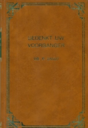Zandt, ds. P. - Gedenkt uw voorganger