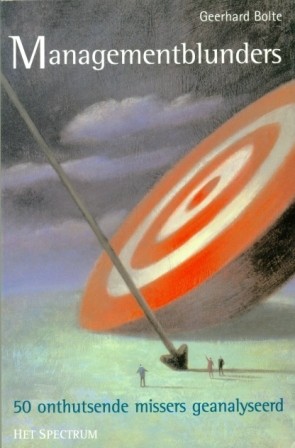 Bolte, Geerhard - Managementblunders