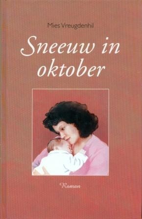 Vreugdenhil, Mies - Sneeuw in oktober