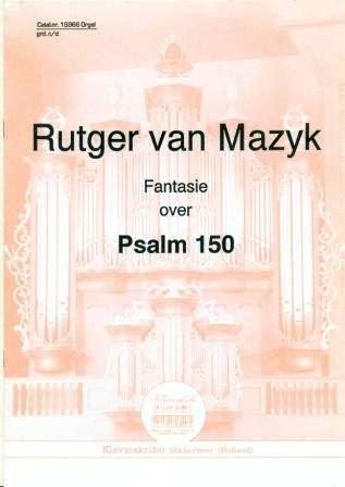 Mazijk, Rutger van - Fantasie over Psalm 150 (Klavar)