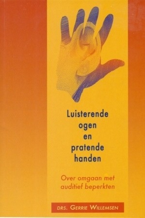 Willemsen, G. - Luisterende ogen en pratende handen