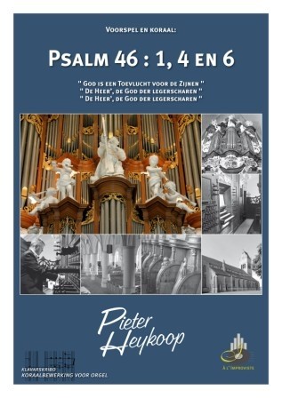 Heykoop, Pieter - Koraalbewerking Psalm 46 (Nieuw!) Klavar