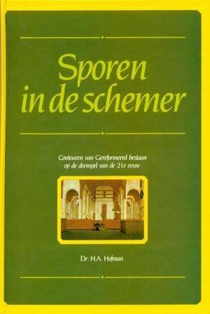 Hofman, dr. H.A. - Sporen in de schemer