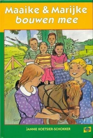 Koetsier-Schokker,JA - Maai ke & Marijke bouwen mee