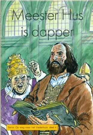 Rijswijk, C. van - Meester Hus is dapper