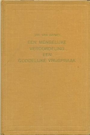 Brakel - Menselijke veroor deling,Goddelijke vrijspraak