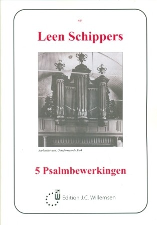 Schippers, Leen - 5 Psalmbewerkingen (Ps92,Ps39,Ps75,Ps26,Ps100)