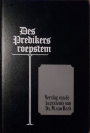 Beek, ds. M. van - Des Predikers roepstem