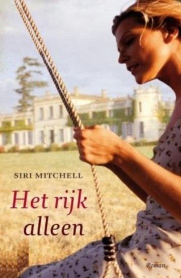 Mitchell, Siri - Het rijk alleen (Actie!)