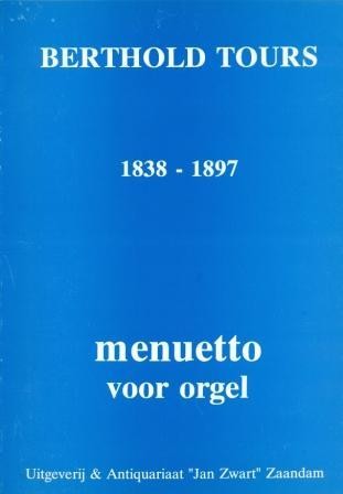 Tours, Berthold - Menuetto voor orgel