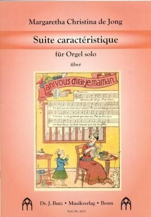 Jong, Margreet C. de - Suite caracteristique uber 'ah! vous dirai-je, maman...'