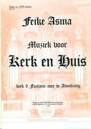 Asma, Feike - Boek 9 Klavar Fantasie over de Avondzang