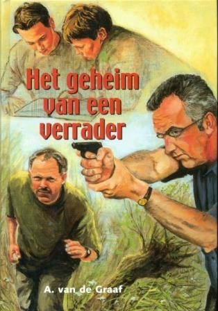 Graaf, A. van de - Het geheim van een verrader (1)