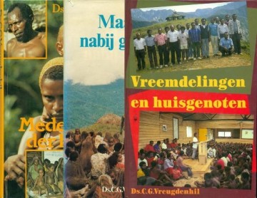 Vreugdenhil, ds. C.G. - Maar nu nabij gekomen / Medeburgers der heiligen / Vreemdelingen en huisgenoten
