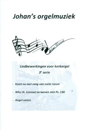 Wentink, Johan - Liedbewerkingen orgel 3e serie