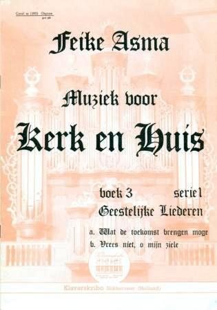 Asma, Feike - Boek 3 Serie 1 Geestelijke liederen (Klavar)