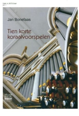 Bonefaas, Jan - Tien korte koraalvoorspelen (Klavar)