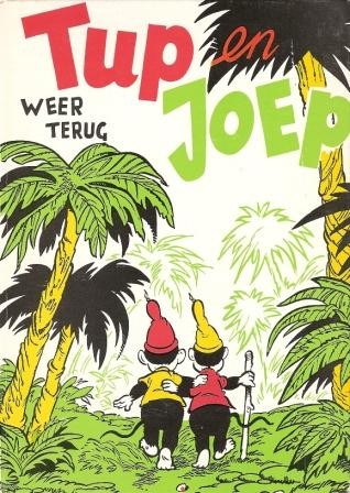 Arnoldus, Henri - Tup en Joep weer terug