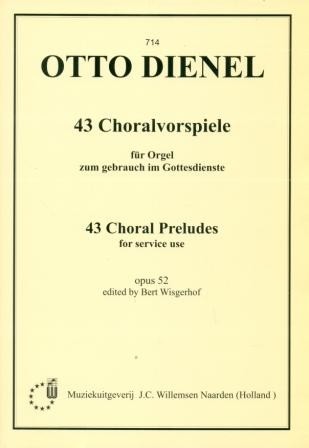Dienel, Otto - 43 Choralvorspiele fur orgel