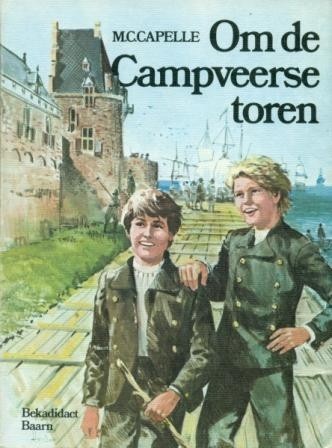 Capelle, M.C. - Om de Campveerse toren