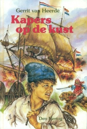 Heerde, Gerrit van - Kapers op de kust