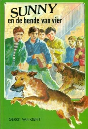 Gent, Gerrit van - Sunny en de bende van vier