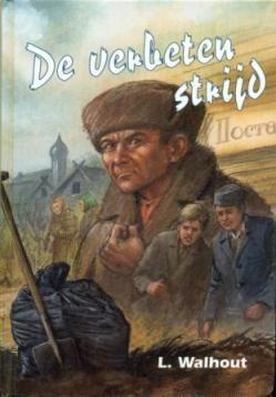 Walhout, L. - De verbeten strijd