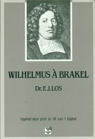 Los, F.J. - Wilhelmus a Brakel