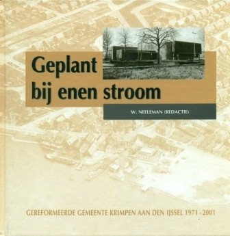 Neeleman, W. - Geplant bij eenen stroom