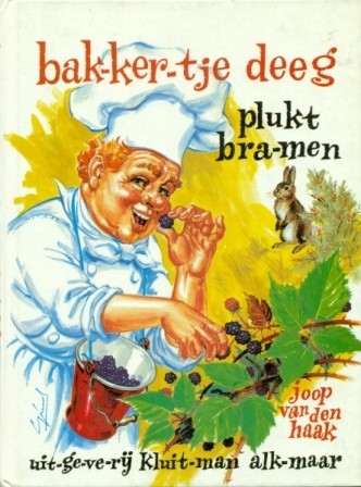 Haak, Joop van den - Bakkertje Deeg plukt bramen