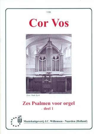 Vos, Cor - Zes Psalmen voor orgel (deel 1)