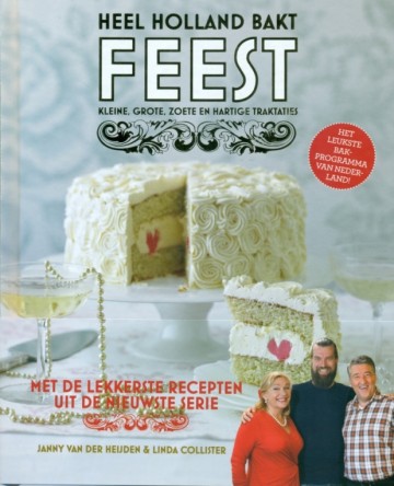 Collister, Lind & Janny vd Heijden - Heel Holand bakt feest