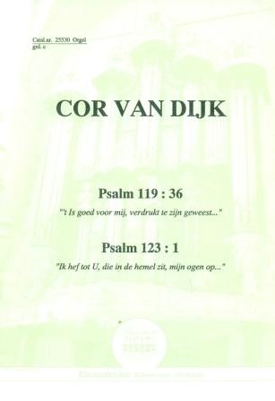 Dijk, Cor van - Psalm 119: 36 / 123: 1 (Klavar)