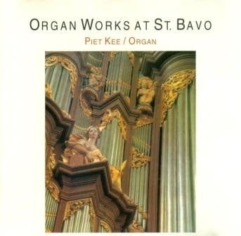 Kee, Piet - Organ works at St. Bavo