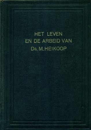 Fama, Joh. - Leven en arbeid ds. M. Heikoop