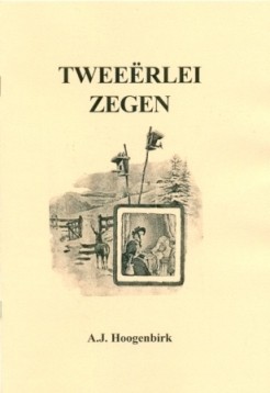 Hoogenbirk, A.J. - Tweerlei zegen