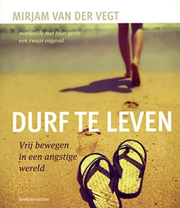 Vegt, Mirjam van der - Durf te leven (Nieuw!)