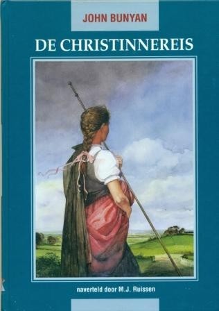 Bunyan, John - De Christinnereis naverteld door M.J. Ruissen