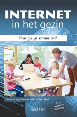 Clark, David - Internet in het gezin