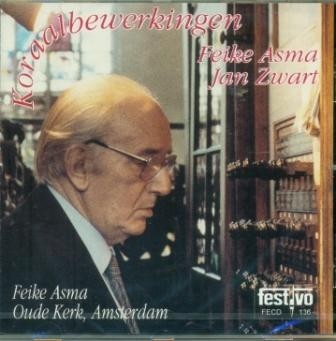 Asma, Feike - Koraalbewerkingen Oude Kerk Amsterdam (FECD136)