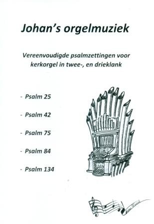 Wentink, Johan - Vereenvoudigde Psalmzettingen deel 1 in twee- en drieklank