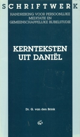 Brink, ds. G. van den - Kernteksten uit Daniel