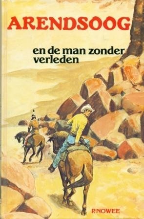 Nowee, P. - Arendsoog en de man zonder verleden (51)