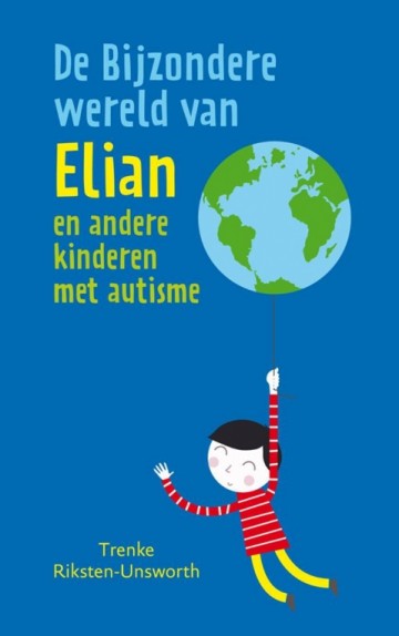 Riksten, Trenke - Bijzondere wereld van Elian (Autisme)